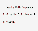 Family With Sequence Similarity 214, Member B (FAM214B)